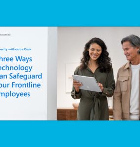 Three Ways Technology Can Safeguard Your Frontline Employees