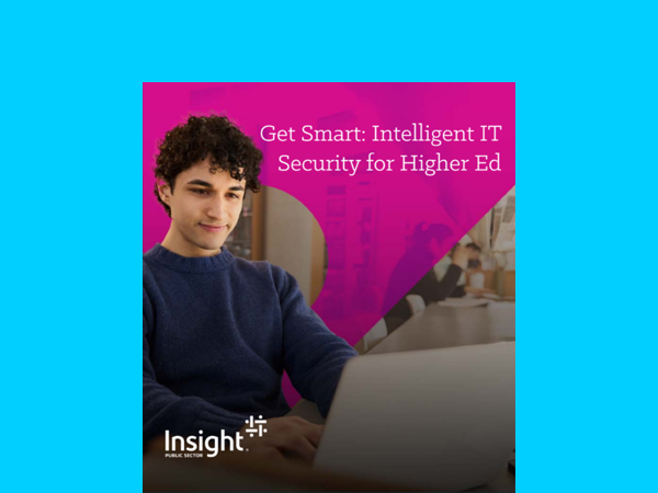 Get Smart: Intelligent IT Security for Higher Ed
