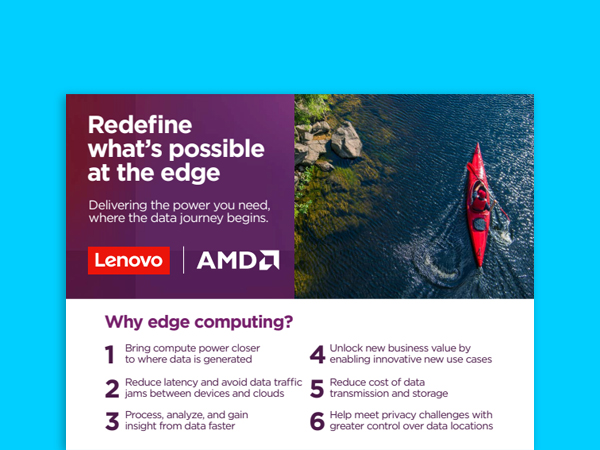 Redefine What’s Possible at the Edge